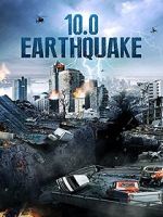 Watch 10.0 Earthquake 9movies