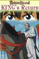 Watch Robin Hood IV, King\'s Return 9movies