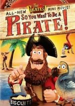 Watch So You Want to Be a Pirate! 9movies
