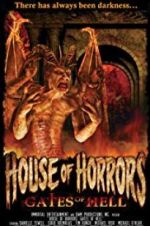 Watch House of Horrors: Gates of Hell 9movies