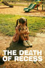 Watch The Death of Recess 9movies