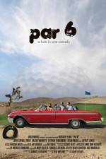 Watch Par 6 9movies