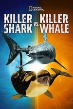 Watch Killer Shark Vs. Killer Whale 9movies