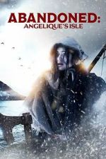 Watch Abandoned: Angelique\'s Isle 9movies