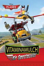Watch Vitaminamulch: Air Spectacular 9movies