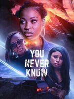 Watch You Never Know 9movies