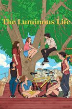 Watch The Luminous Life 9movies
