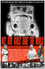 Watch Hot Rod Girls Save the World 9movies