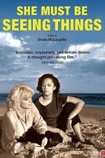 Watch She Must Be Seeing Things 9movies