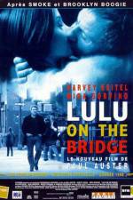 Watch Lulu on the Bridge 9movies