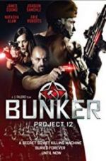 Watch Bunker: Project 12 9movies