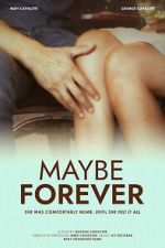 Watch Maybe Forever 9movies