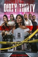 Watch Dirty Thirty 9movies