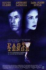 Watch Past Tense 9movies