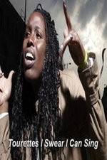 Watch Tourettes I Swear I Can Sing 9movies