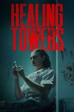 Watch Healing Towers 9movies