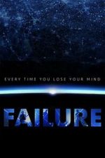 Watch Every Time You Lose Your Mind: A Film About Failure 9movies