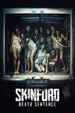 Watch Skinford: Death Sentence 9movies