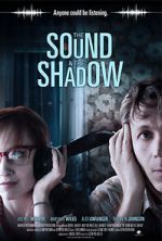 Watch The Sound and the Shadow 9movies