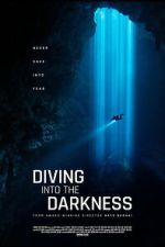 Watch Diving Into The Darkness 9movies