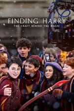 Watch Finding Harry: The Craft Behind the Magic 9movies