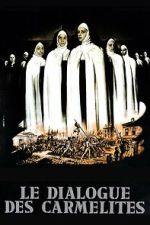 Watch The Dialogue of the Carmelites 9movies