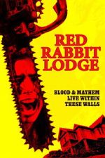 Watch Red Rabbit Lodge 9movies