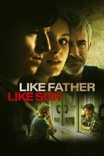 Watch Like Father Like Son 9movies