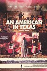 Watch An American in Texas 9movies