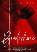 Watch Borderline 9movies