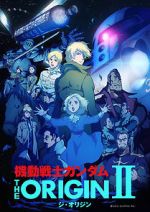 Watch Mobile Suit Gundam: The Origin II - Artesia\'s Sorrow 9movies