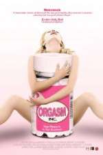 Watch Orgasm Inc 9movies