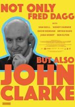 Watch Not Only Fred Dagg But Also John Clarke 9movies