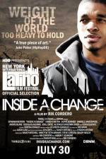 Watch Inside a Change 9movies