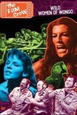Watch The Film Crew Wild Women of Wongo 9movies
