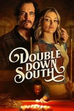 Watch Double Down South 9movies