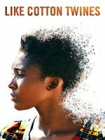 Watch Like Cotton Twines 9movies