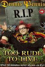 Watch Dennis Pennis R.I.P. 9movies