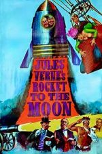 Watch Jules Verne\'s Rocket to the Moon 9movies