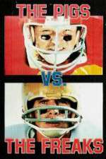 Watch Pigs vs. Freaks 9movies