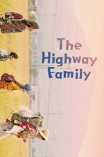 Watch The Highway Family 9movies