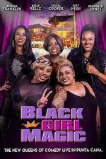 Watch Black Girl Magic 9movies