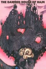 Watch The Damned House of Hajn 9movies
