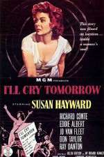 Watch I'll Cry Tomorrow 9movies