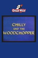 Watch Chilly and the Woodchopper 9movies
