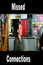 Watch Missed Connections 9movies