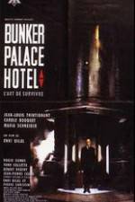 Watch Bunker Palace Htel 9movies
