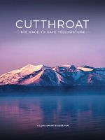Watch Cutthroat: The Race to Save Yellowstone 9movies