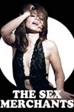 Watch The Sex Merchants 9movies