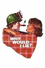 Watch Why Would I Lie? 9movies